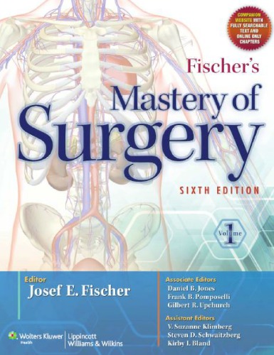 Fischer’s Mastery of Surgery (2 Volume Set)