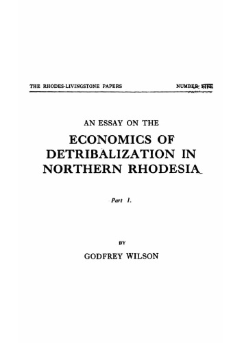 An Essay on the Economics of Detribalization in Northern Rhodesia