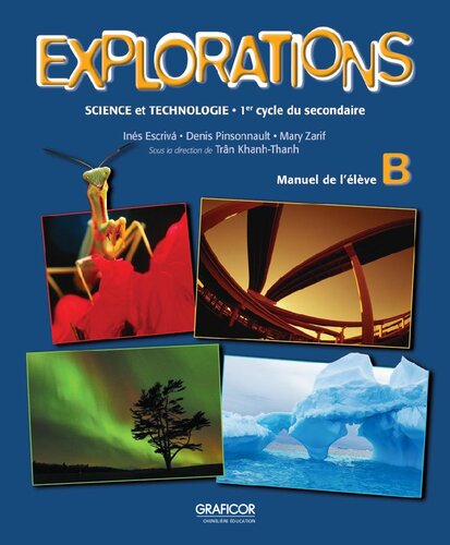 Explorations. Manuel B : science et technologie, 1er cycle du secondaire