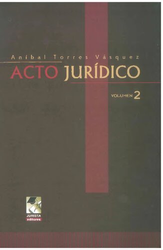 Acto Jurídico Tomo Ii Anibal Torrez Vasquez 2018