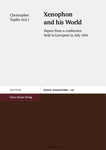 Xenophon and His World: papers from a conference held in Liverpool in July 1999