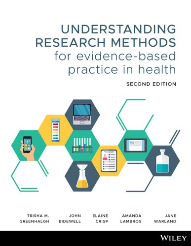 Understanding Research Methods for Evidence-Based Practice in Health