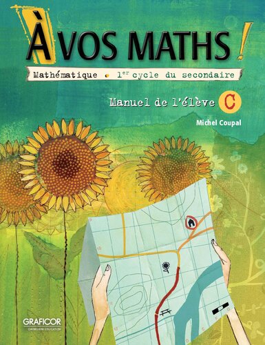 À vos maths! mathématique, 1er cycle du secondaire. Manuel C