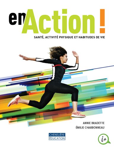 En action ! : Santé, activité physique et habitudes de vie