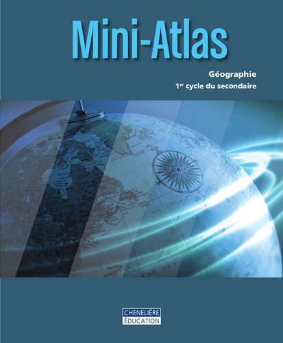 Mini-Atlas Géographie 1 er cycle du secondaire