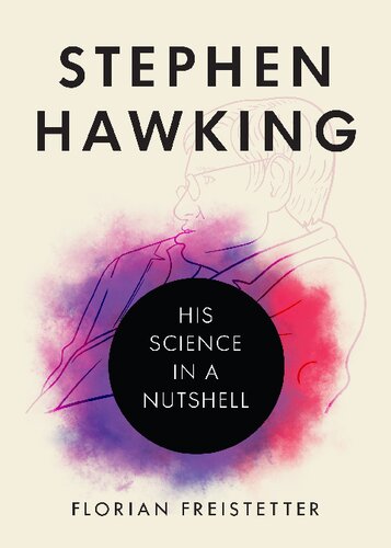 Stephen Hawking: His Science in a Nutshell