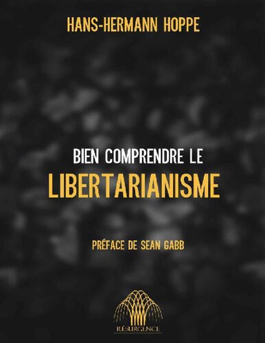 Bien comprendre le libertarianisme