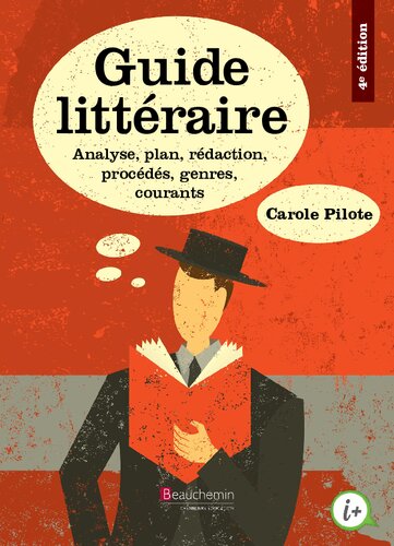 Guide littéraire : analyse, plan, rédaction, procédés, genres, courants