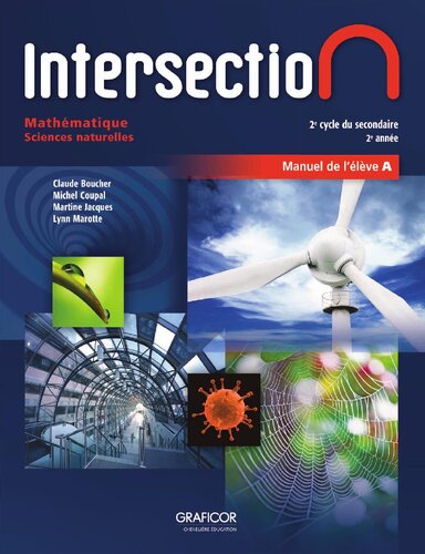 Intersection mathématique. Sciences naturelles : 2e cycle du secondaire, 2e année. Manuel de l’élève A