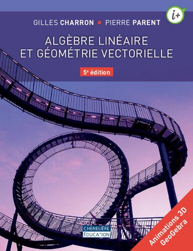 Algèbre linéaire et géométrie vectorielle