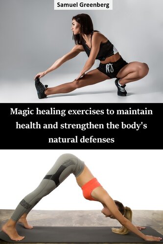 Magic healing exercises to maintain health and strengthen the body's natural defenses