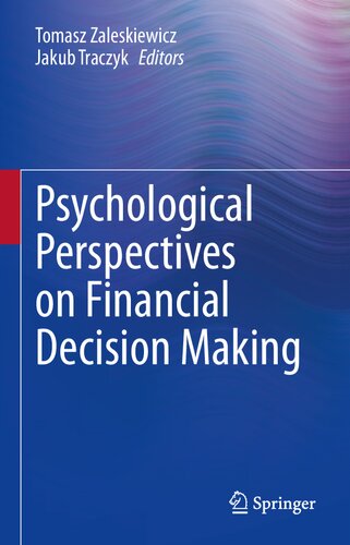 Psychological Perspectives on Financial Decision Making