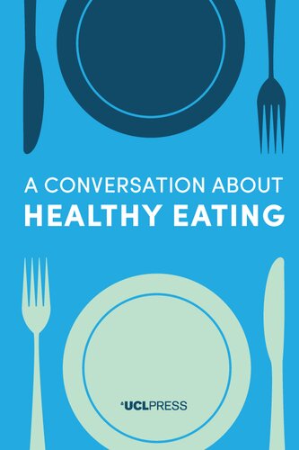 A Conversation About Healthy Eating