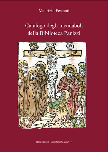 Catalogo degli incunaboli della Biblioteca Panizzi