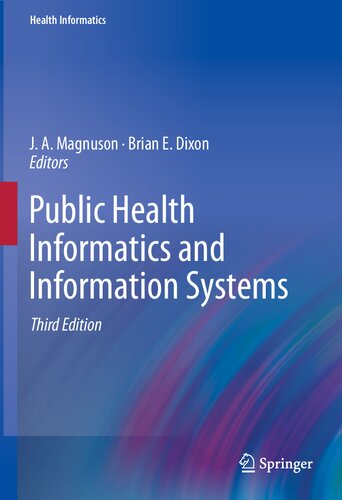 Public health informatics and information systems.