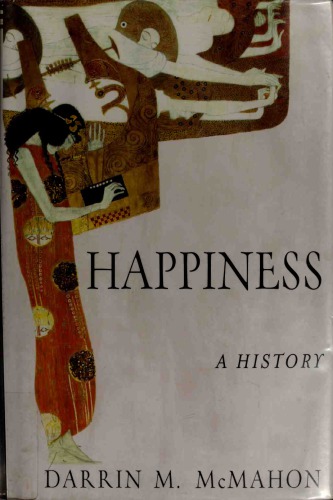 Happiness: A History