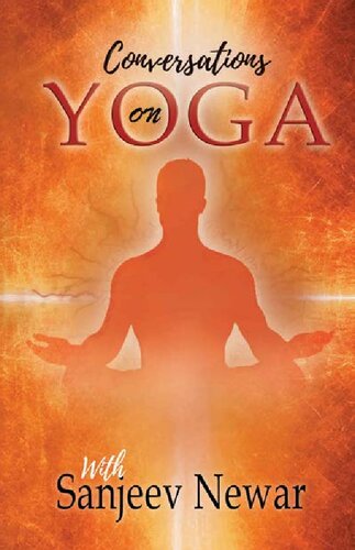 Conversations on Yoga (Vedic self help Book 3)