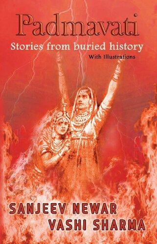 Padmavati: Stories from Buried History (Reviving Indian History Book 3)