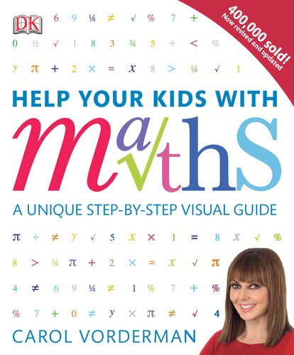 Help Your Kids with Maths: A Unique Step-by-Step Visual Guide