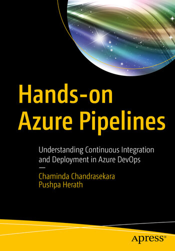 Hands-on Azure Pipelines: Understanding Continuous Integration and Deployment in Azure DevOps