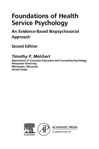 Foundations of Health Service Psychology: An Evidence-Based Biopsychosocial Approach