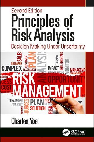 Principles of Risk Analysis: Decision Making Under Uncertainty