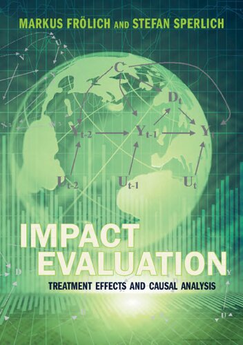 Impact Evaluation: Treatment Effects and Causal Analysis