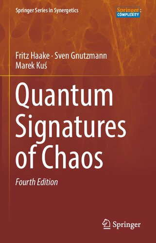 Quantum Signatures of Chaos (Springer Series in Synergetics)