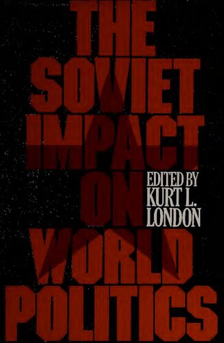 The Soviet impact on world politics