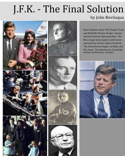 JFK - The Final Solution (Red Scares, White Power and Blue Death)