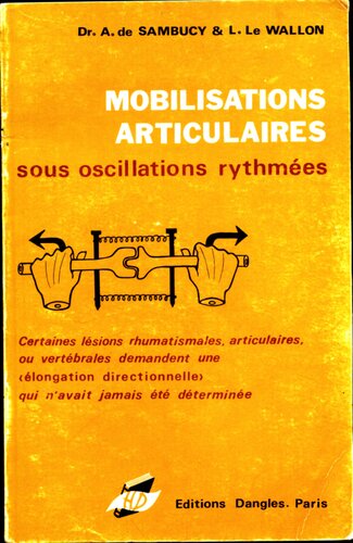 Mobilisations articulaires sous oscilations rythmée