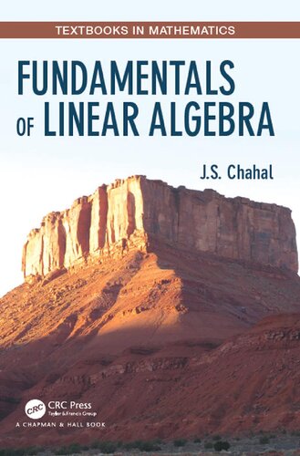 Fundamentals of Linear Algebra (Textbooks in Mathematics)