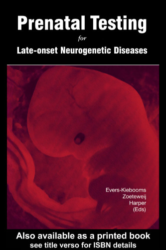 Prenatal Testing for Late Onset Neurological Diseases