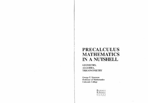 Precalculus Mathematics in a Nutshell: Geometry, Algebra, Trigonometry