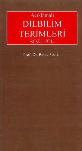 Açıklamalı Dilbilim Terimleri Sözlüğü