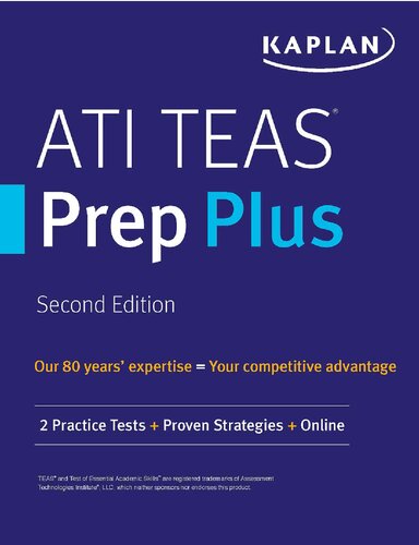 ATI TEAS Prep Plus: 2 Practice Tests + Proven Strategies [Excluded Online Resource] (Kaplan Test Prep) Kindle Edition