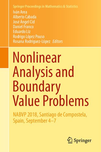 Nonlinear Analysis and Boundary Value Problems: NABVP 2018, Santiago de Compostela, Spain, September 4-7 (Springer Proceedings in Mathematics & Statistics)