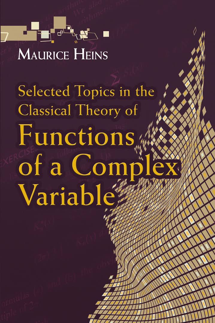 Selected topics in the classical theory of functions of a complex variable (Athena series; selected topics in mathematics)