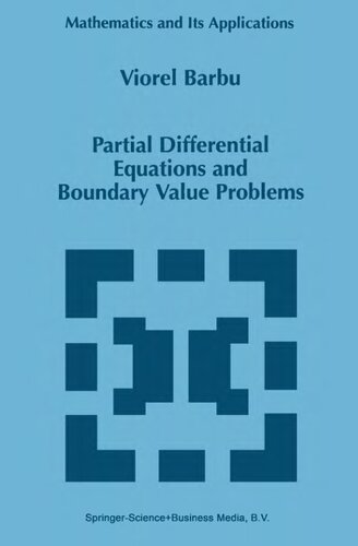 Partial Differential Equations and Boundary Value Problems (Mathematics and Its Applications)