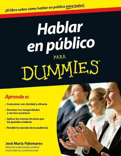 Hablar en público para Dummies (Spanish Edition)