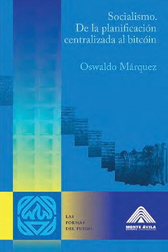 Socialismo. De planificación centralizada a bitcoin