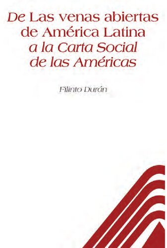 De Las venas abiertas de América Latina a la Carta Social de las Américas