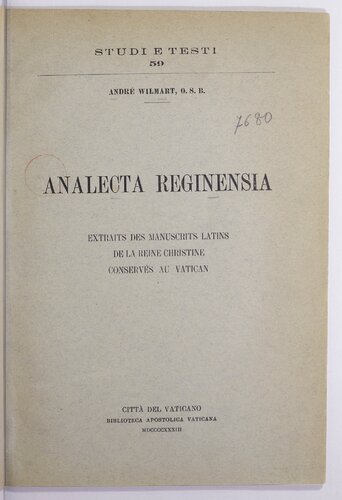 Analecta Reginensia: Extraits des manuscrits latins de la reine Christine conservés au Vatican