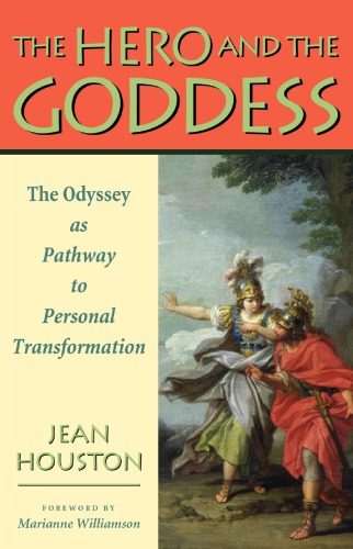 The hero and the goddess: the Odyssey as pathway to personal transformation