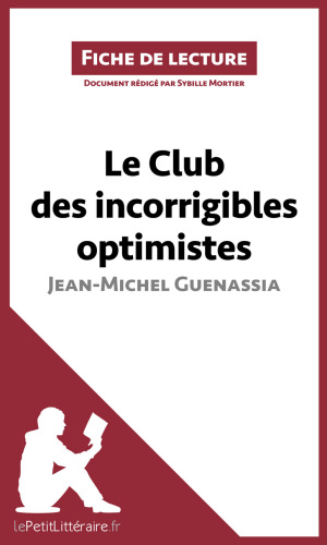 Le Club des incorrigibles optimistes de Jean-Michel Guenassia