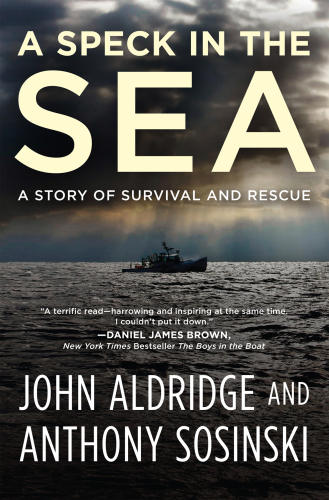 A speck in the sea: a story of survival and rescue