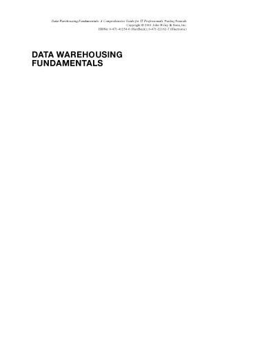 Data Warehousing Fundamentals: A Comprehensive Guide for IT Professionals