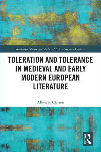 Toleration and Tolerance in Medieval European Literature