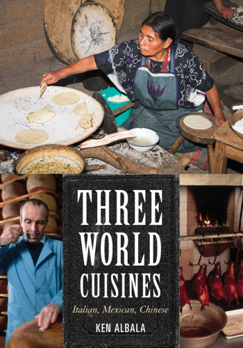 Three world cuisines: Italian, Mexican, Chinese