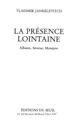 La Présence lointaine. Albeniz, Séverac, Monpou